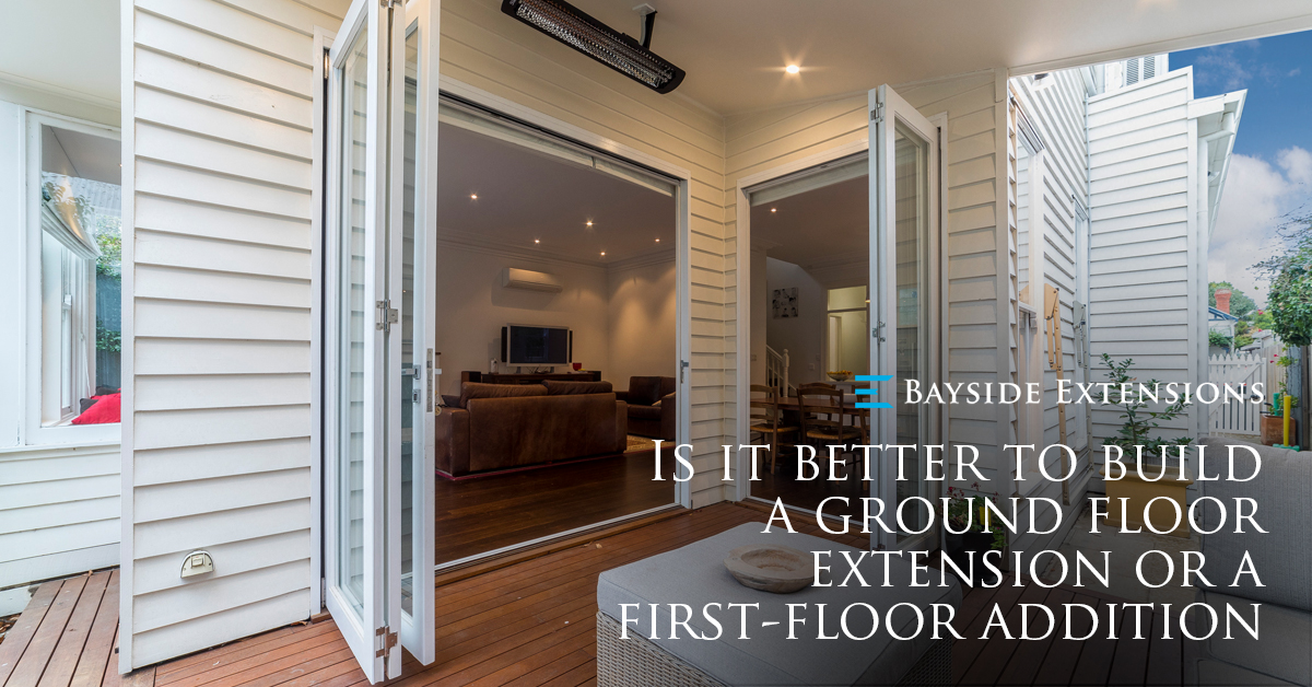 Ground Floor Extension Or A First Floor Addition